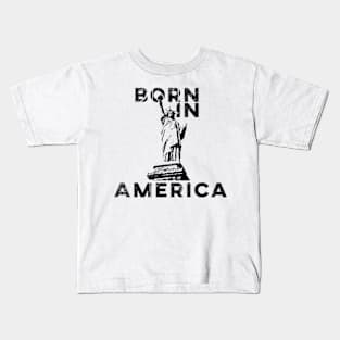 Born in America Kids T-Shirt